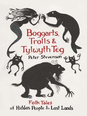 cover image of Boggarts, Trolls and Tylwyth Teg